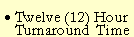 12 Hour TAT